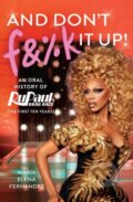 Kniha: And Don't F&%k It Up (Maria Elena Fernandez). Grand Central Publishing, 2024 Kniha: And Don't F&%k It Up (Maria Elena Fernandez). Grand Central Publishing, 2024