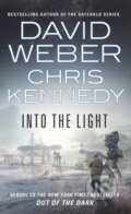 Kniha: Into the Light (David Weber a Chris Kennedy). , 2021 Kniha: Into the Light (David Weber a Chris Kennedy). , 2021