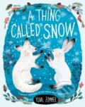 Kniha: A Thing Called Snow (Yuval Zommer). Oxford University Press, 2021 Kniha: A Thing Called Snow (Yuval Zommer). Oxford University Press, 2021