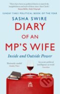 Kniha: Diary of an MP's Wife (Sasha Swire). Abacus, 2021 Kniha: Diary of an MP's Wife (Sasha Swire). Abacus, 2021