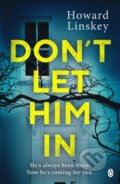 Kniha: Don't Let Him In (Howard Linskey). Penguin Books, 2021 Kniha: Don't Let Him In (Howard Linskey). Penguin Books, 2021
