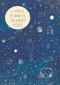 Kniha: Lights, Planets, People! (Lizzy Stewart a Molly Naylor). , 2021 Kniha: Lights, Planets, People! (Lizzy Stewart a Molly Naylor). , 2021