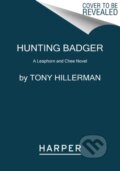 Kniha: Hunting Badger (Tony Hillerman). HarperCollins, 2021 Kniha: Hunting Badger (Tony Hillerman). HarperCollins, 2021