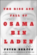 Kniha: The Rise and Fall of Osama bin Laden (Peter L. Bergen). Simon & Schuster, 2021 Kniha: The Rise and Fall of Osama bin Laden (Peter L. Bergen). Simon & Schuster, 2021
