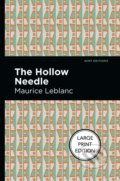 Kniha: The Hollow Needle (Maurice Leblanc). West Margin Press, 2022 Kniha: The Hollow Needle (Maurice Leblanc). West Margin Press, 2022