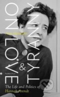 Kniha: On Love and Tyranny (Ann Heberlein). Pushkin Press, 2022 Kniha: On Love and Tyranny (Ann Heberlein). Pushkin Press, 2022