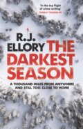 Kniha: The Darkest Season (R.J. Ellory). Orion, 2022 Kniha: The Darkest Season (R.J. Ellory). Orion, 2022