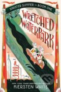 Kniha: Wretched Waterpark (Kiersten White). Random House, 2022 Kniha: Wretched Waterpark (Kiersten White). Random House, 2022
