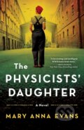 Kniha: The Physicists' Daughter (Mary Anna Evans). Poisoned Pen Press, 2022 Kniha: The Physicists' Daughter (Mary Anna Evans). Poisoned Pen Press, 2022