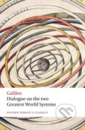 Kniha: Dialogue on the Two Greatest World Systems (Galileo). Oxford University Press, 2022 Kniha: Dialogue on the Two Greatest World Systems (Galileo). Oxford University Press, 2022