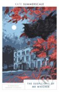 Kniha: The Suspicions of Mr. Whicher (Kate Summerscale). Bloomsbury, 2017 Kniha: The Suspicions of Mr. Whicher (Kate Summerscale). Bloomsbury, 2017