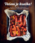 Kniha: Vaření je hračka! - Recepty, které určitě nezkazíte (Mette Ankarloo). Rebo, 2017 Kniha: Vaření je hračka! - Recepty, které určitě nezkazíte (Mette Ankarloo). Rebo, 2017