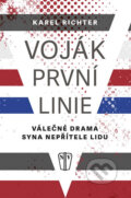 Kniha: Voják první linie (Karel Richter), 2017 Kniha: Voják první linie (Karel Richter), 2017