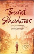 Kniha: Burnt Shadows (Kamila Shamsie). Bloomsbury, 2009 Kniha: Burnt Shadows (Kamila Shamsie). Bloomsbury, 2009