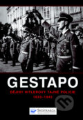 Kniha: Gestapo (Rupert Butler). Svojtka&Co., 2016 Kniha: Gestapo (Rupert Butler). Svojtka&Co., 2016