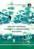 Základy lekárskej, klinickej a laboratórnej biochémie - Mária Mareková, 2017