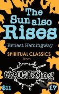 Kniha: The Sun Also Rises (Ernest Hemingway). Lightning Source Inc, 2013 Kniha: The Sun Also Rises (Ernest Hemingway). Lightning Source Inc, 2013