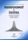 Kniha: Pravdepodobnosť a štatistika (Katarína Janková). Univerzita Komenského Bratislava, 2012 Kniha: Pravdepodobnosť a štatistika (Katarína Janková). Univerzita Komenského Bratislava, 2012