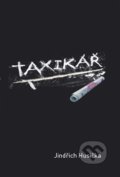 Kniha: Taxikář (Jindřich Husička) Kniha: Taxikář (Jindřich Husička)
