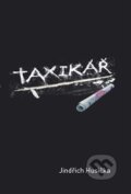 Kniha: Taxikář (Jindřich Husička). Powerprint, 2017 Kniha: Taxikář (Jindřich Husička). Powerprint, 2017