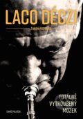 Kniha: Laco Deczi - Totálně vytroubený mozek (Tomáš Poláček). BIZBOOKS, 2017 Kniha: Laco Deczi - Totálně vytroubený mozek (Tomáš Poláček). BIZBOOKS, 2017