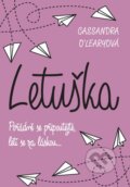 Kniha: Letuška (Cassandra O´Leary). XYZ, 2017 Kniha: Letuška (Cassandra O´Leary). XYZ, 2017