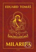 Kniha: Milarepa (Eduard Tomáš). Avatar, 2017 Kniha: Milarepa (Eduard Tomáš). Avatar, 2017