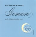 Kniha: Gamiani aneb dvě prostopášné noci (Alfred de Musset). Concordia, 2008 Kniha: Gamiani aneb dvě prostopášné noci (Alfred de Musset). Concordia, 2008