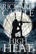 Kniha: High Heat (Richard Castle). Kingswell, 2017 Kniha: High Heat (Richard Castle). Kingswell, 2017