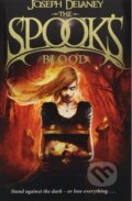 Kniha: The Spook's Blood (Joseph Delaney). Random House, 2014 Kniha: The Spook's Blood (Joseph Delaney). Random House, 2014