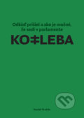 Kniha: Kotleba (Daniel Vražda). N Press, 2017 Kniha: Kotleba (Daniel Vražda). N Press, 2017