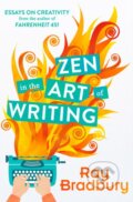 Kniha: Zen in the Art of Writing (Ray Bradbury). HarperCollins, 2015 Kniha: Zen in the Art of Writing (Ray Bradbury). HarperCollins, 2015