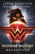 Kniha: Wonder Woman: Warbringer (Leigh Bardugo). Penguin Books, 2017 Kniha: Wonder Woman: Warbringer (Leigh Bardugo). Penguin Books, 2017