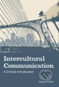 Kniha: Intercultural Communication (Ingrid Piller). Edinburgh University Press, 2017 Kniha: Intercultural Communication (Ingrid Piller). Edinburgh University Press, 2017