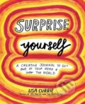 Surprise Yourself - Lisa Currie, 2017