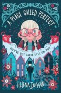 Kniha: A Place Called Perfect (Helena Duggan). Usborne, 2017 Kniha: A Place Called Perfect (Helena Duggan). Usborne, 2017