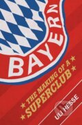 Kniha: Bayern (Uli Hesse). Vintage, 2017 Kniha: Bayern (Uli Hesse). Vintage, 2017