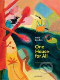 Kniha: One House for All (Inese Zandere). Book Island, 2017 Kniha: One House for All (Inese Zandere). Book Island, 2017