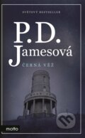 Kniha: Černá věž (P.D. James). Motto, 2017 Kniha: Černá věž (P.D. James). Motto, 2017