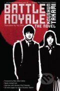 Kniha: Battle Royale: The Novel (Koushun Takami). Viz Media, 2010 Kniha: Battle Royale: The Novel (Koushun Takami). Viz Media, 2010