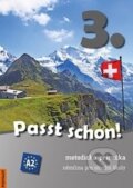 Kniha: Passt schon! 3 - metodická příručka s 3 CD (Autorský kolektiv). Polyglot, 2016 Kniha: Passt schon! 3 - metodická příručka s 3 CD (Autorský kolektiv). Polyglot, 2016