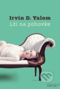 Kniha: Lži na pohovke (Irvin D. Yalom), 2017 Kniha: Lži na pohovke (Irvin D. Yalom), 2017