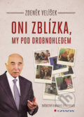 Kniha: Oni zblízka, my pod drobnohledem (Zdeněk Velíšek). Grada, 2017 Kniha: Oni zblízka, my pod drobnohledem (Zdeněk Velíšek). Grada, 2017