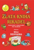 Kniha: Zlatá kniha říkadel (XYZ). XYZ, 2017 Kniha: Zlatá kniha říkadel (XYZ). XYZ, 2017