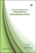 Organizácia manažérskej práce - Zdenko Stacho, Katarína Stachová, Wolters Kluwer, 2017