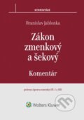 Kniha: Zákon zmenkový a šekový (Branislav Jablonka). Wolters Kluwer, 2017 Kniha: Zákon zmenkový a šekový (Branislav Jablonka). Wolters Kluwer, 2017
