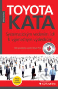 Kniha: Toyota Kata (Mike Rother). Grada, 2017 Kniha: Toyota Kata (Mike Rother). Grada, 2017