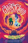 Kniha: Ghostcloud (Michael Mann). Hodder Children's Books, 2022 Kniha: Ghostcloud (Michael Mann). Hodder Children's Books, 2022