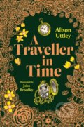 Kniha: A Traveller in Time (Alison Uttley). Faber and Faber, 2023 Kniha: A Traveller in Time (Alison Uttley). Faber and Faber, 2023