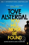 Kniha: You Will Never Be Found (Tove Alsterdal). Faber and Faber, 2023 Kniha: You Will Never Be Found (Tove Alsterdal). Faber and Faber, 2023